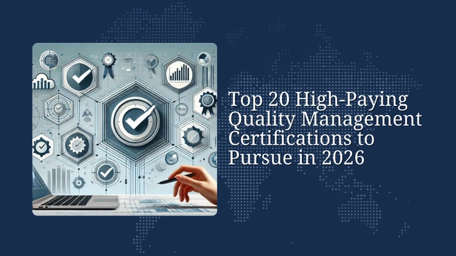 Top 20 High-Paying Quality Management Certifications to Pursue in 2026